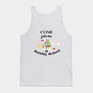 Join me at Sunday school Tank Top